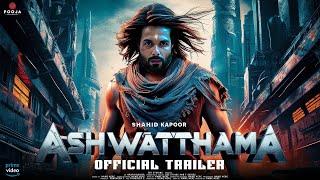 Ashwatthama - The Saga Continues  Teaser Trailer  Shahid Kapoor Vicky KaushalAshwatthama Trailer