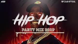 HipHop 2022  Hip Hop & Rap Party Mix 2022 Hip Zaad  #29