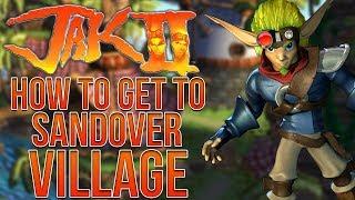 How to Explore Sandover Village in Jak 2