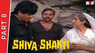 Shiva Shakti  Part 8  Govinda Kimi Katkar Shatrughan Sinha  Full HD