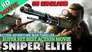 SNIPER ELITE  LATEST ACTION MOVIE  BEST HOLLYWOOD ENGLISH MOVIE