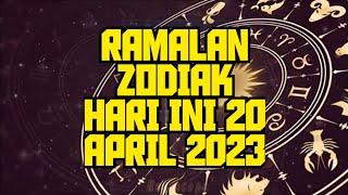 RAMALAN ZODIAK HARI INI 20 APRIL 2023