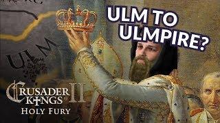 CRUSADER KINGS 2 - HOLY FURY DLC  Ulm to Ulmpire? - Dueling Dukes and Crushing Counts Lets Play