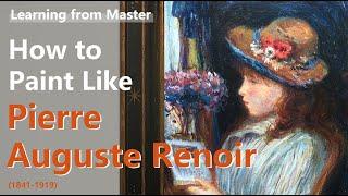 How to Paint Like Pierre - Auguste Renoir  Figure Painting  Acrylic