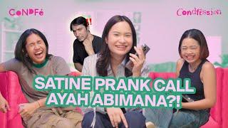 SATINE PRANK CALL AYAH ABIMANA?? CONDFESSION S1 - E7