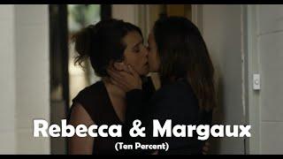 Rebecca & Margaux ️‍ Their Love Story  Ten Percent