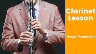 Clarinet Lesson Finger Placement