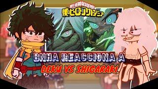 BNHA reaccionan a deku vs shigaraki