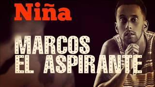 Marcos El Aspirante - Niña