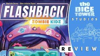 Flashback Zombie Kids Review Guess whos Back