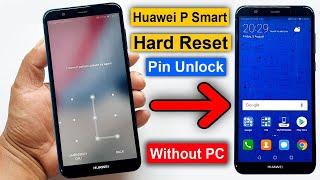 Huawei P Smart Hard Reset  Huawei P Smart FIG-LX1 Factory ResetPattrenPin Unlock Without PC 