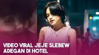 Viral  Video Yang di Anggap Jeje Beradegan di Hotel.....