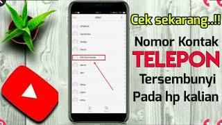 Cara menampilkan nomor telepon tersembunyi pada hp android agar muncul di buku kontak nomor