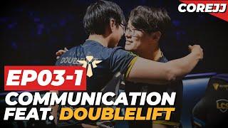 CoreJJ - How To Support Ep.03-1 Communication feat. Doublelift  League of Legends