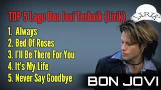 Songs of Bon Jovi lirik