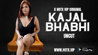 KAJAL UNCUT Webseries Streaming Now  HotX VIP Originals