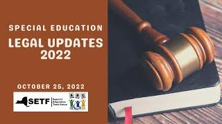 2022 Special Education Legal Updates