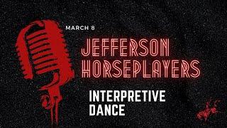 Jefferson Horseplayers Interpretive Dance