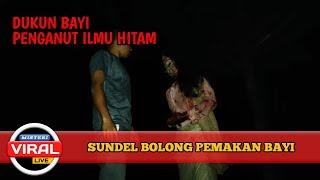 LIVE MISTERI  DUKUN BAYI PENGANUT ILMU HITAM