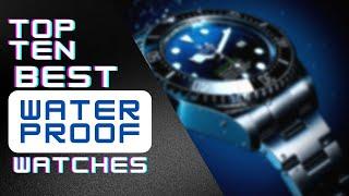 Top 10 Best Waterproof Watches 2024