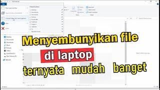 cara menyembunyikan file di laptop - foto atau vidio juga bisa