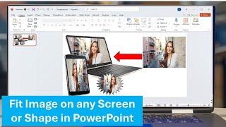 How to Fit Image on any Screen or Shape in PowerPoint