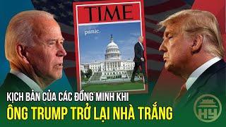 Kịch bản của các đồng minh khi Ông Trump trở lại nhà trắng