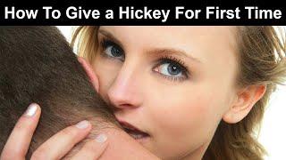 How to Give a Hickey  How To Give A Hickey For Beginners