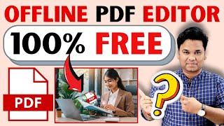 100% Free PDF Editor Offline  Edit PDFs Without Internet Connection