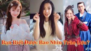 Tổng Hợp Trào Lưu Tik Tok Trung Quốc Trong Năm 2018