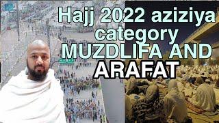 Hajj 2022 aziziya category hotel Arafat to muzdlifa