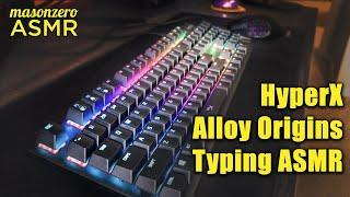 ASMR Keyboard Typing  No Talking  HyperX Alloy Origins - Linear Red Switches