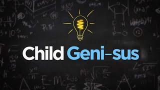 Child Geni-sus