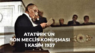 Atatürkün Son Meclis Konuşması 1 Kasım 1937