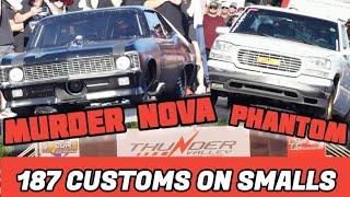 Murder Nova & Phantom at Thunder Valley OKC 187 Customs Small TIre Street Outlaws No Prep Kings NPK