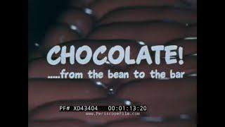  CHOCOLATE FROM THE BEAN TO THE BAR   1970s L.S. HEATH PROMO FILM  CANDY BARS   ICE CREAM  XD43404