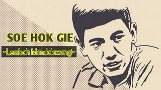 SOE HOK GIE - Puisi Lembah Mandalawangi