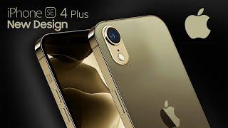 Apple iPhone SE 4 Plus — First Look New Design Features Specs Price Release Date Trailer 2025