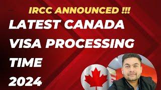 Big Updates Canada announced latest Canada Visa Processing Time 2024 #canadavisa