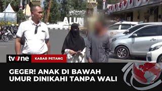 Korban Dirayu Ditipu Hingga Diancam Kasus Anak di Bawah Umur Nikah Tanpa Wali  tvOne