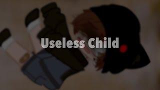 Useless Child.  Oliver Henderson Creepypasta TW  Gacha Club