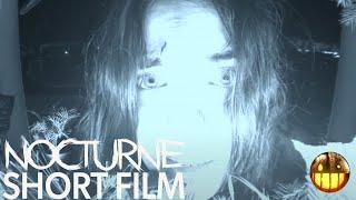 Nocturne Horror Short Film — Cranks Picks presented by Cranked Up Films