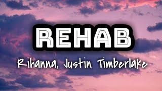 Rihanna Justin Timberlake - Rehab Lyrics Video 