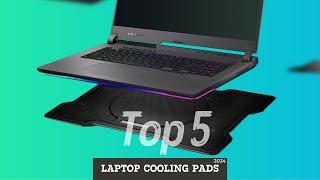 Top 5 -  Best Laptop Cooling Pads for 2024