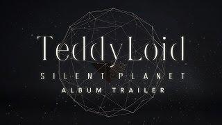 TeddyLoid 2nd ALBUM「SILENT PLANET」 Trailer