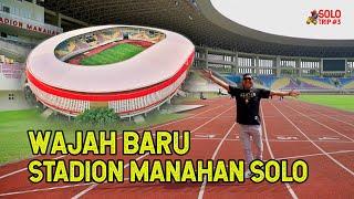 Usai di Permak Gibran Begini Wajah Baru Stadion Manahan Solo - VLOG UK Ucup Klaten