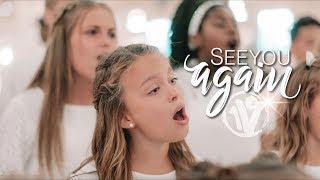 Charlie Puth & Wiz Khalifa - See You Again  One Voice Childrens Choir Cover Official Music Video