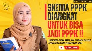 Skema Pengangkatan Honorer Jadi PPPK 2024‼️