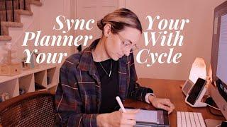 Sync Your Monthly Planner With Your Cycle for Balance & Productivity 