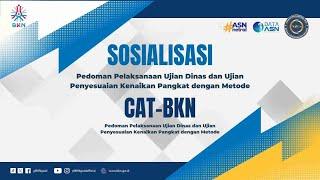 Sosialisasi Pedoman Pelaksanaan Udin dan UPKP dengan Metode CAT-BKN